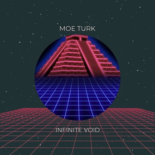 Moe Turk - Infinite Void [BTZ301]